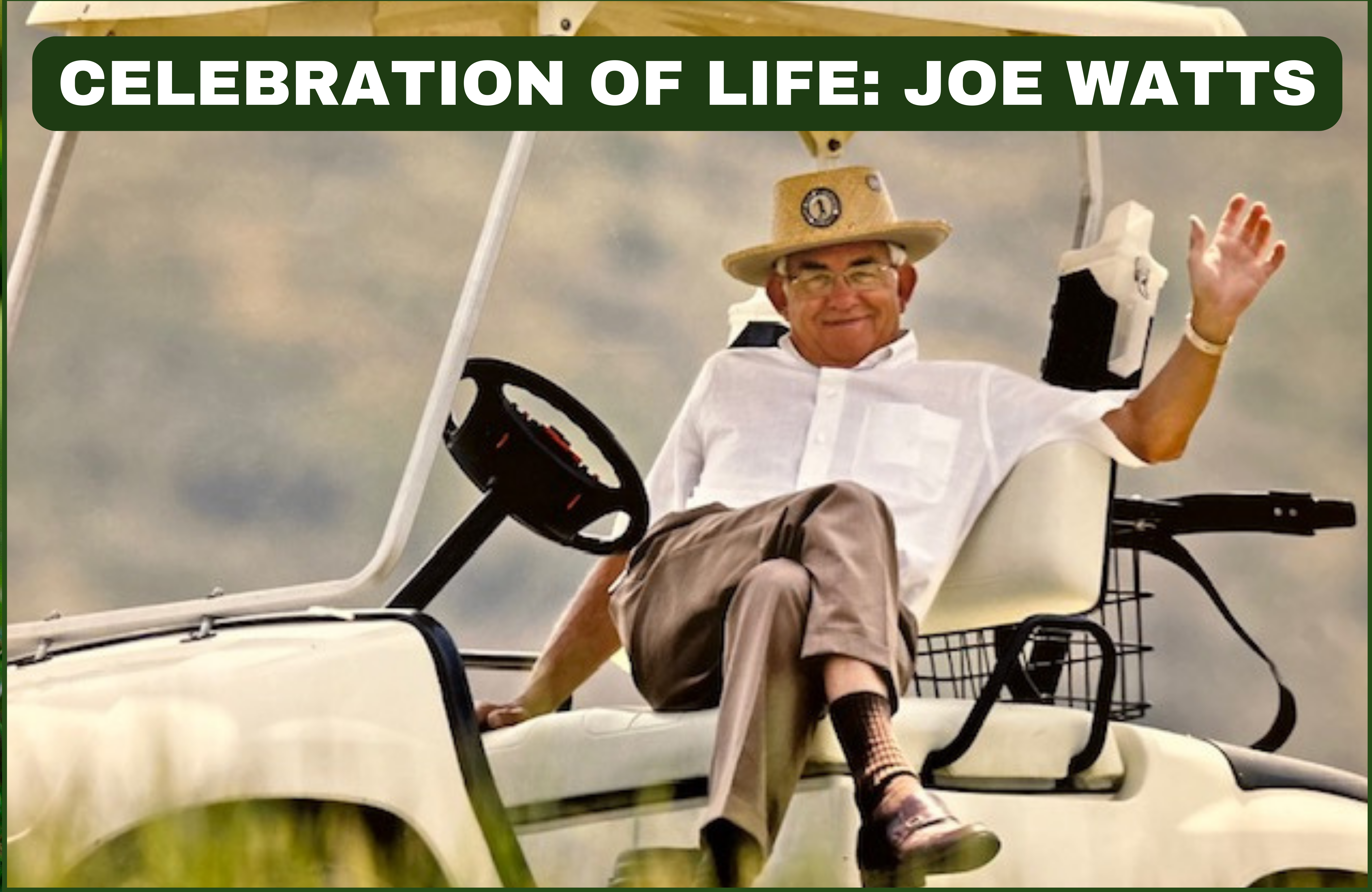 Celebration of Life: Joe Watts